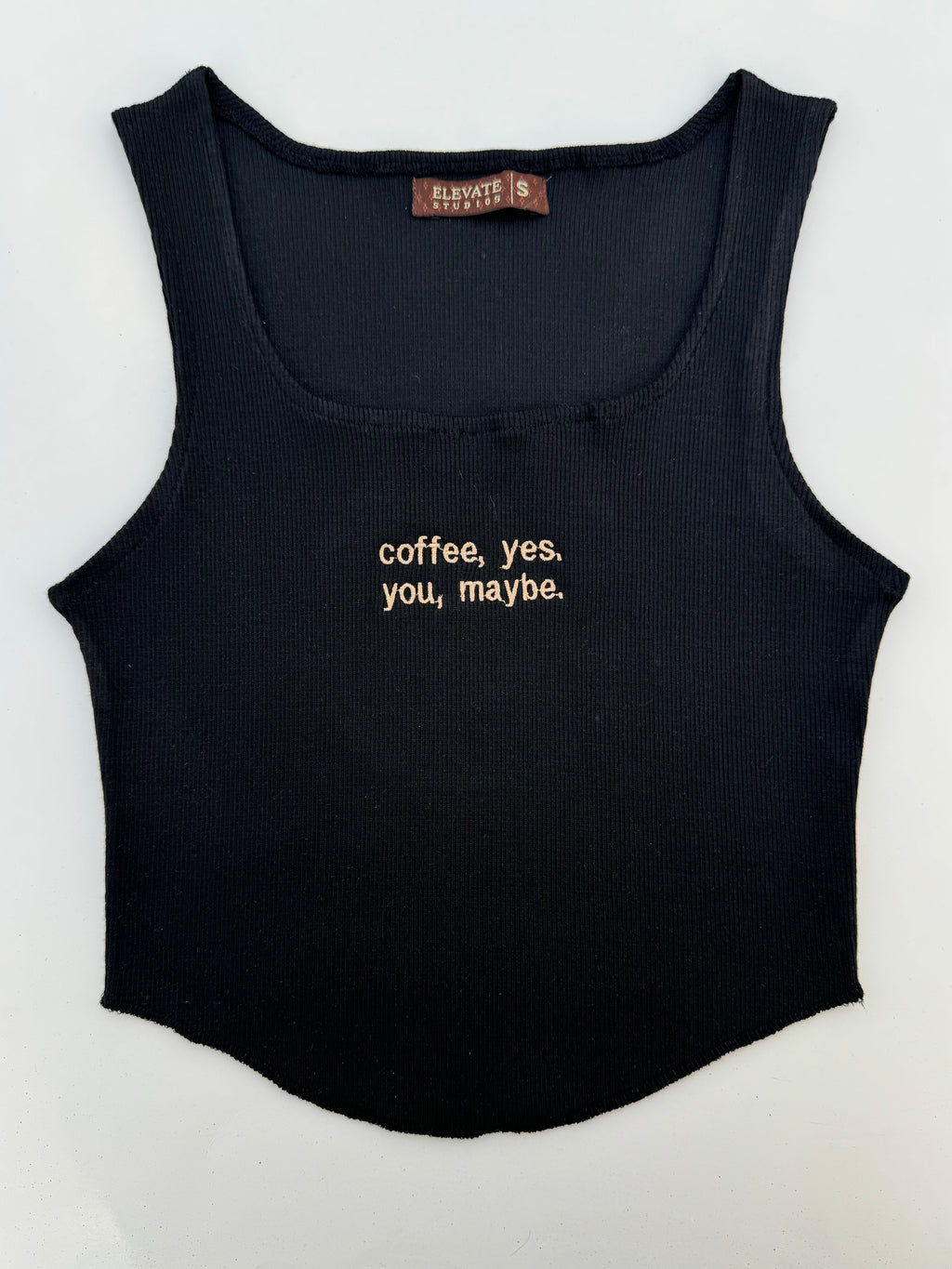 COFFEE YES YOU MAYBE