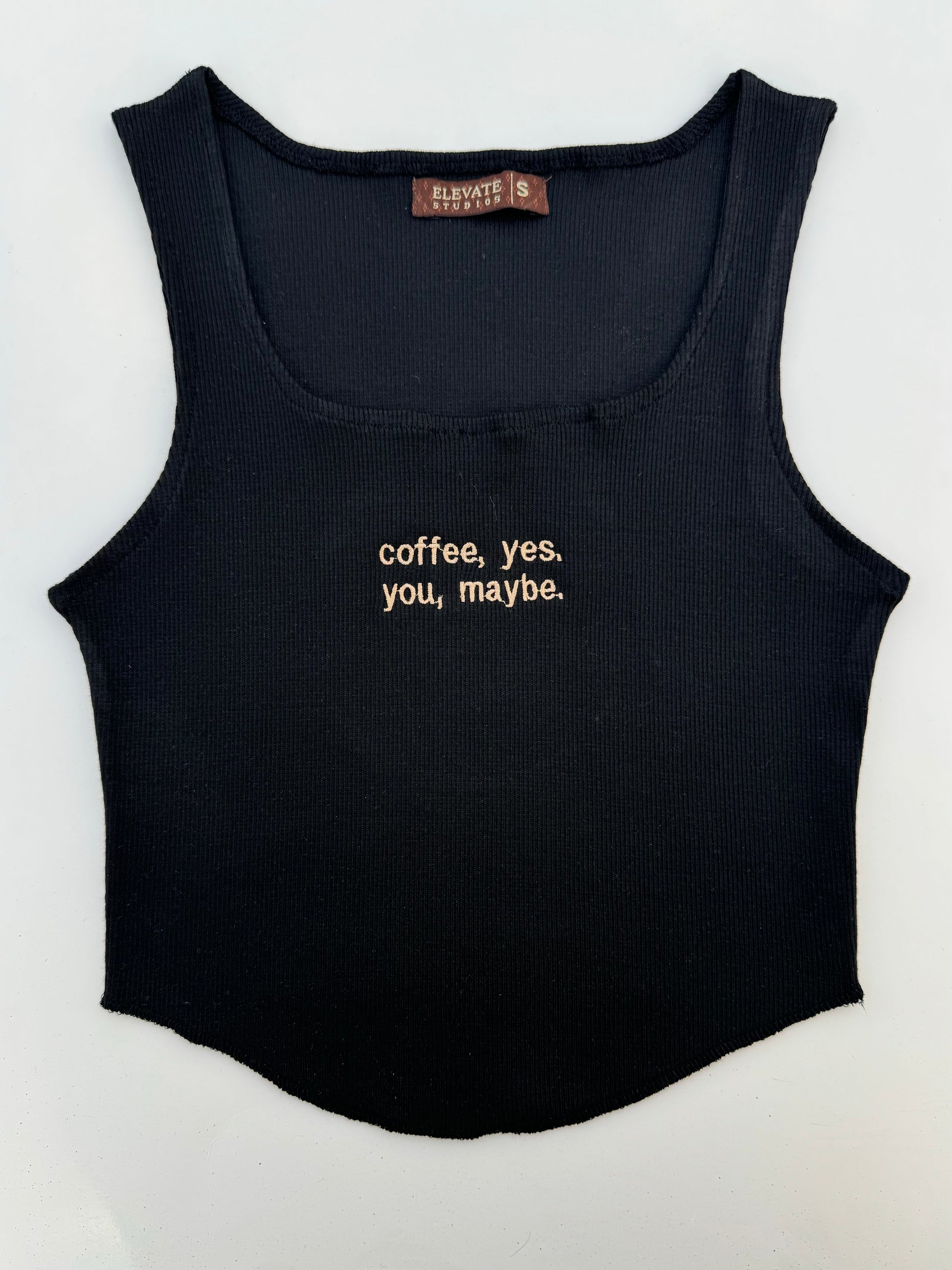 COFFEE YES YOU MAYBE